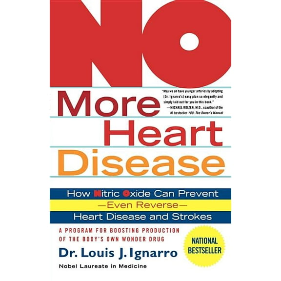 No More Heart Disease: How Nitric Oxide Can Prevent--Even Reverse--Heart Disease and Strokes, (Paperback)