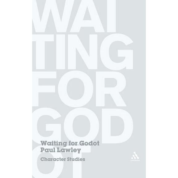 Character Studies Waiting for Godot: Character Studies, (Hardcover)