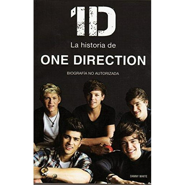 1D LA HISTORIA DE ONE DIRECTION