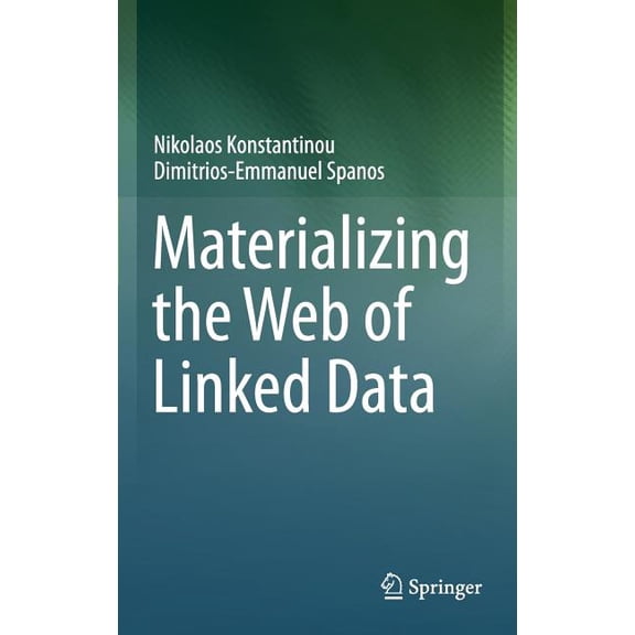 Materializing the Web of Linked Data, (Hardcover)