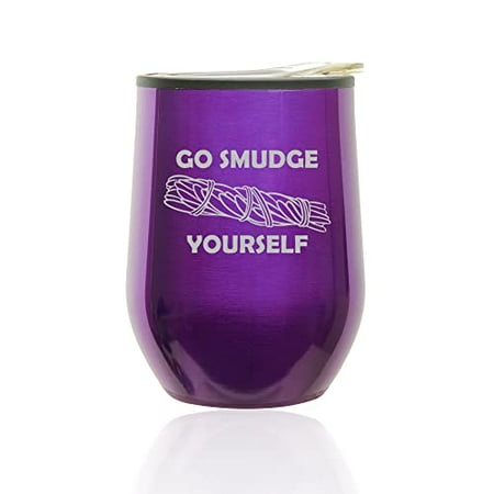 

Stemless Wine Tumbler Coffee Travel Mug Glass with Lid Go Smudge Yourself Sage Funny (Royal Purple)
