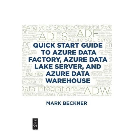 UPC: 9781547417353 | Quick Start Guide to Azure Data Factory  Azure Data Lake Server  and Azure Data Warehouse (Paperback)