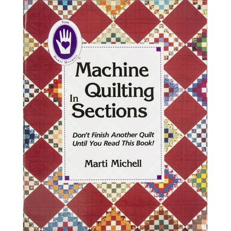 Quilting Arts Stitch Magazine - Marti Michell Books Machine Quilting In Sections