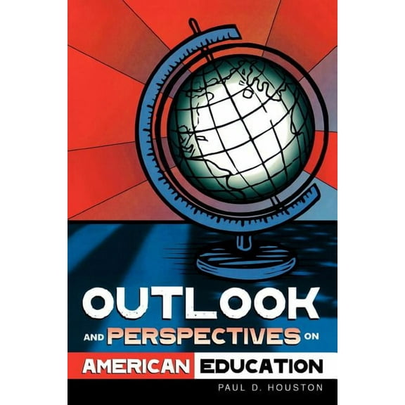 Outlook and Perspectives on American Education, (Paperback)