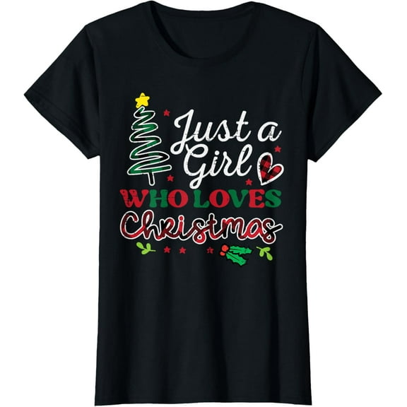 Just Girl Who Loves Christmas Vintage Xmas Girls Kids Women T-Shirt