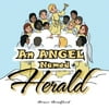 An Angel Named Herald, Used [Paperback]