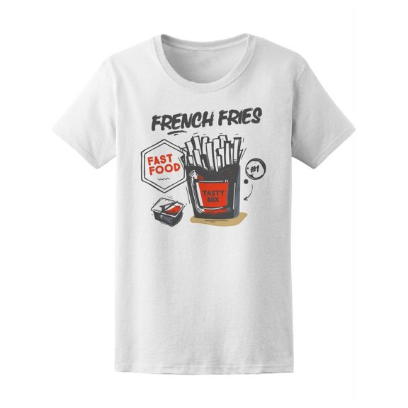 French Fries Best Fast Food T-Shirt Women -Image by Shutterstock, Female Large