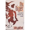 thumbnail image 1 of Pre-Owned The Tiger: A True Story of Vengeance and Survival, 9780340962572, 0340962577, Paperback, Export ed edition, 1 of 1