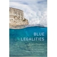 thumbnail image 1 of Pre-Owned Blue Legalities: The Life and Laws of the Sea, (Paperback), 1 of 1
