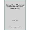 thumbnail image 1 of Pre-Owned Harcourt School Publishers Horizons: Student Edition Grade 4 2003 (Hardcover) 0153201819 9780153201813, 1 of 1