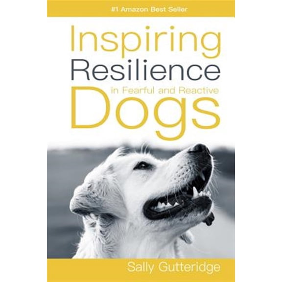 Pre-Owned Ethical Dog Training Books Inspiring Resilience in Fearful and Reactive Dogs, (Paperback)