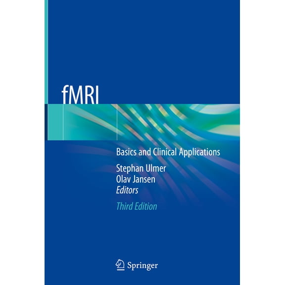 Fmri: Basics and Clinical Applications, (Hardcover)