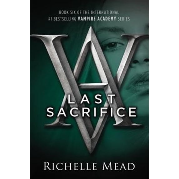 Pre-Owned Last Sacrifice: A Vampire Academy Novel (Paperback)