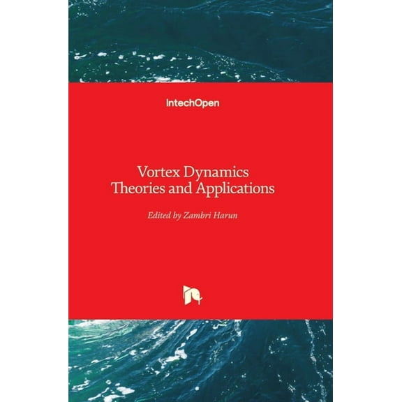 Vortex Dynamics Theories and Applications (Hardcover)