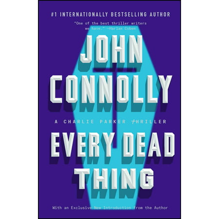 Every Dead Thing : A Charlie Parker Thriller
