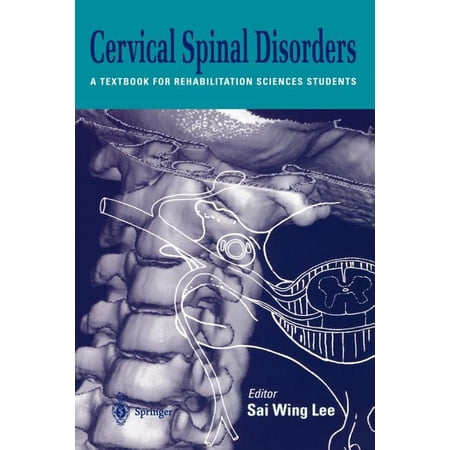 ISBN 9789814021296 product image for Cervical Spinal Disorders: A Textbook for Rehabilitation Sciences Students (Pape | upcitemdb.com