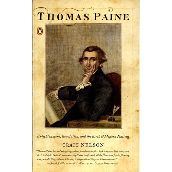 Pre-Owned Thomas Paine: Enlightenment, Revolution, and the Birth of Modern Nations (Paperback) 0143112384 9780143112389