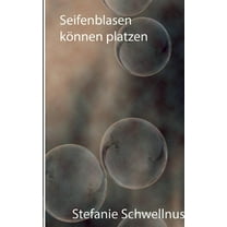 Seifenblasen können platzen, (Paperback)