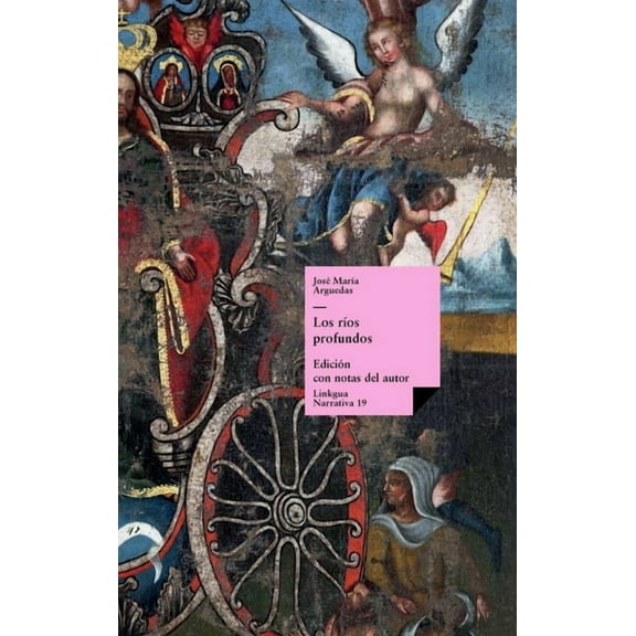 Narrativa Los rÃ­os profundos, Book 19, (Hardcover)
