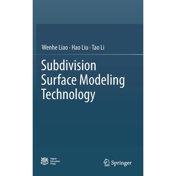 Subdivision Surface Modeling Techniques 1st ed. 2017