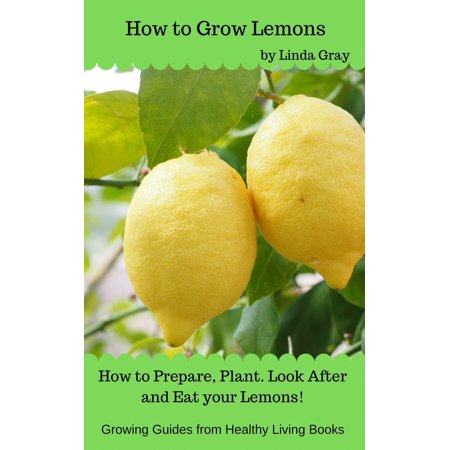 How to Grow Lemons - eBook