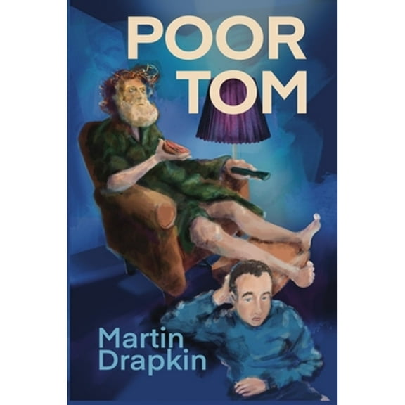 Poor Tom (Paperback) by Martin Drapkin