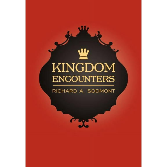 Kingdom Encounters (Hardcover)
