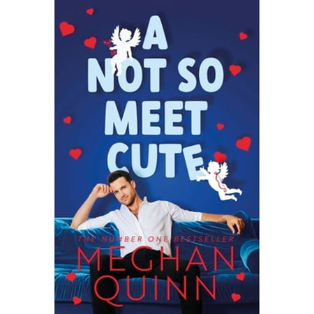 Pre-Owned A Not So Meet Cute (Paperback) by Meghan Quinn