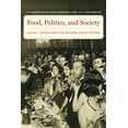 thumbnail image 2 of Food, Politics, and Society: Social Theory and the Modern Food System, (Paperback), 2 of 2
