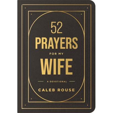 52 Prayers For My Wife