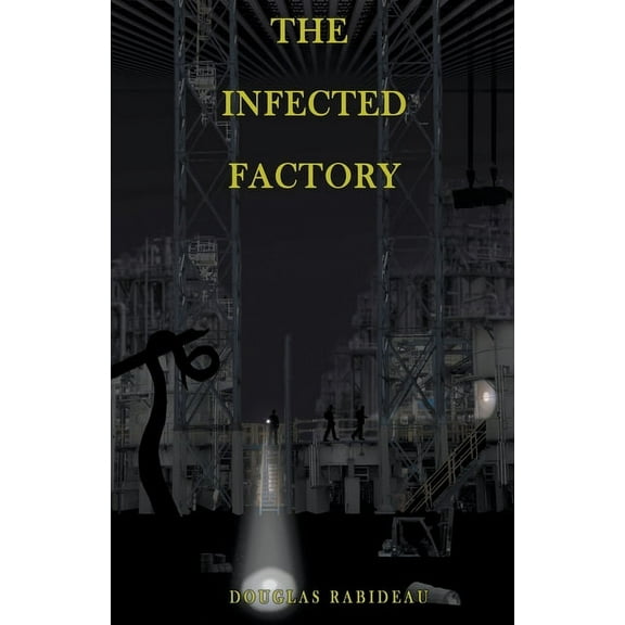 The Infected Factory, (Paperback)