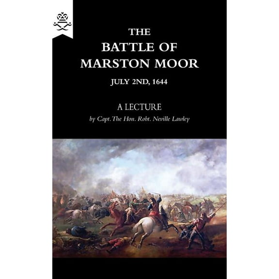 The Battle of Marston Moor (Paperback)