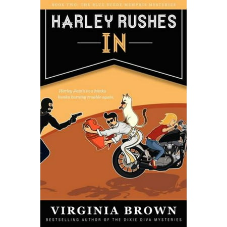 Harley Rushes In - eBook