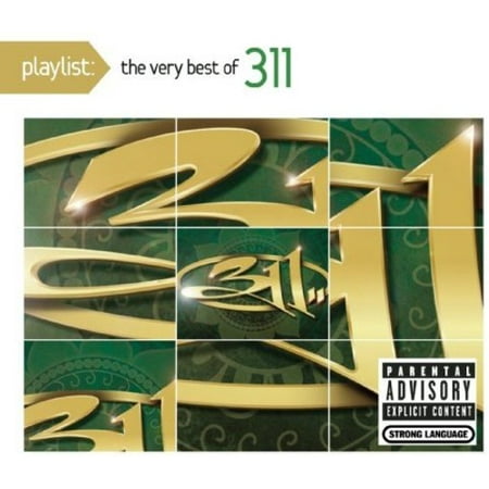 Playlist: The Very Best of 311 (Best Of 311 Playlist)