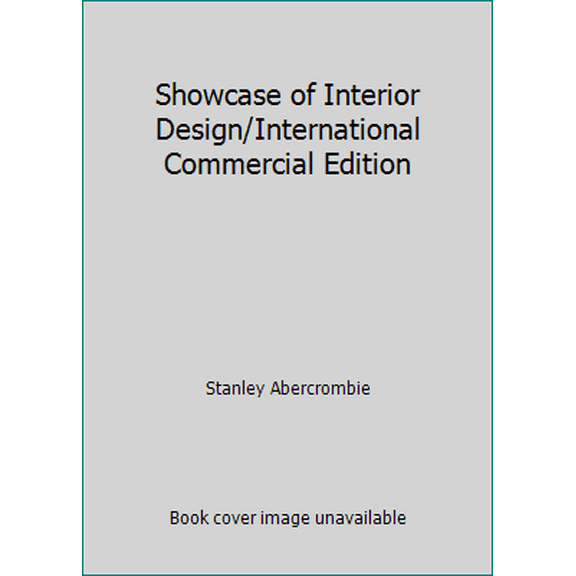 Pre-Owned Showcase of Interior Design/International Commercial Edition (Hardcover) 0823061272 9780823061273