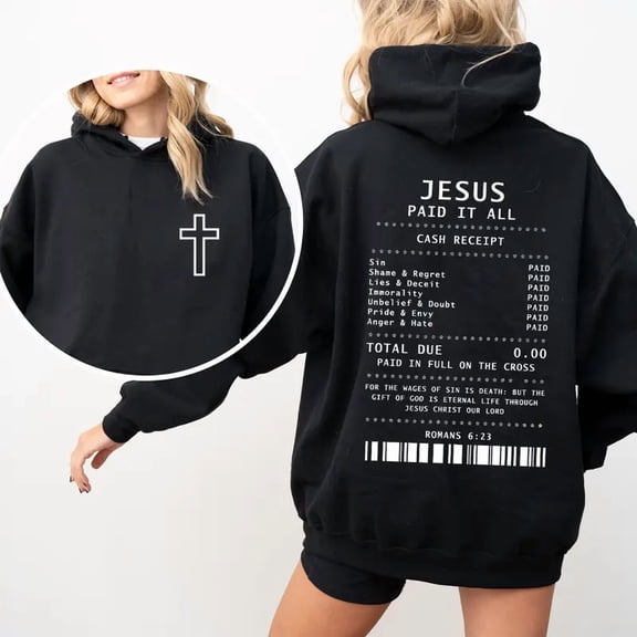 Jesus Paid It All Hoodie – Christian Apparel Pullover, Faith Graphic Hoodie, Jesus Loves Me Unisex Top, Soft Cotton Streetwear