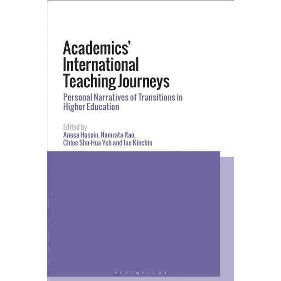 Academics' International Teaching Journeys: Personal Narratives of Transitions in Higher Education, (Paperback)