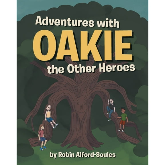 Adventures with Oakie the Other Heroes (Paperback)