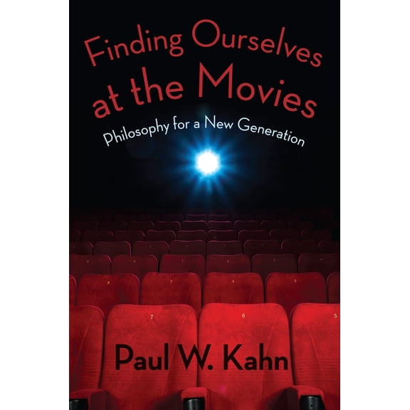 Finding Ourselves at the Movies: Philosophy for a New Generation, (Paperback)