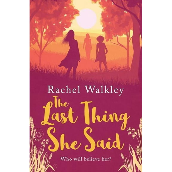 The Last Thing She Said, (Paperback)