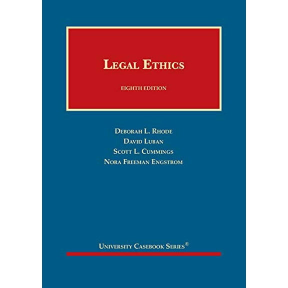 Pre-Owned Legal Ethics (University Casebook Series), 9781642426892, 164242689X, Hardcover, 8 edition