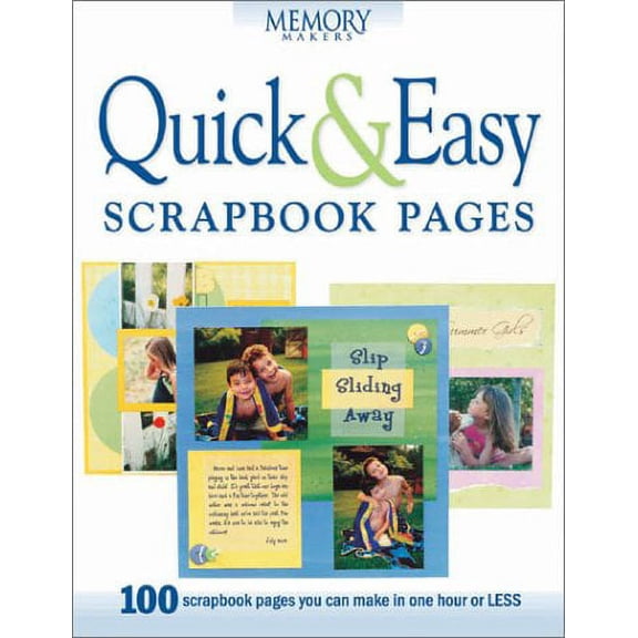 Memory Makers: Quick and Easy Scrapbook Pages (Paperback)