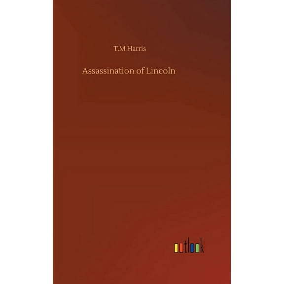Assassination of Lincoln (Hardcover)