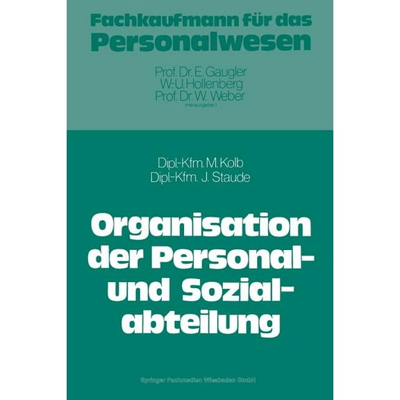 Die Organisation Der Personal- Und Sozialabteilung, (Paperback)