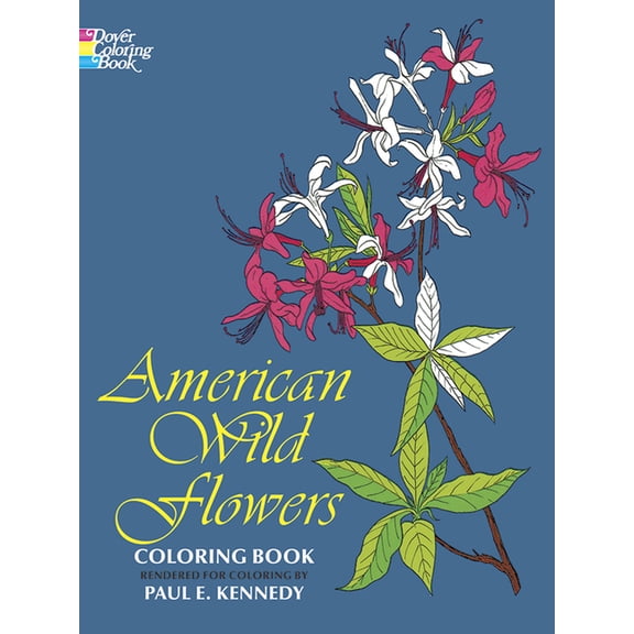 Dover Flower Coloring Books American Wild Flowers Coloring Book, (Paperback)