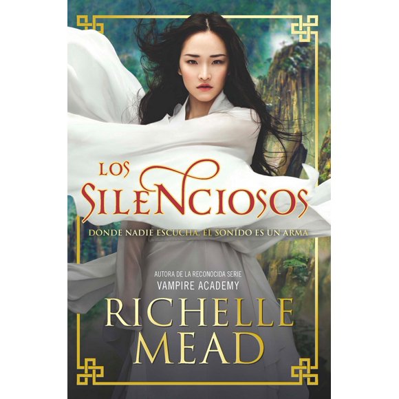LOS SILENCIOSOS DEL NUEVO EXTREMO RICHELLE MEAD
