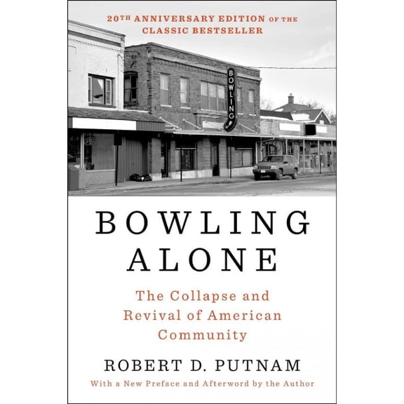 Pre-Owned Bowling Alone: The Collapse and Revival of American Community Paperback
