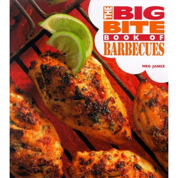Pre-Owned The Big Bite Book of Barbecues (Hardcover) 0831707585 9780831707583
