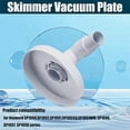 thumbnail image 5 of Pool Skimmer Vacuum Plate Compatible with Hayward in 6 Swimming Pool Skimmer SP1090, SP1091, SP1092, 5 of 5