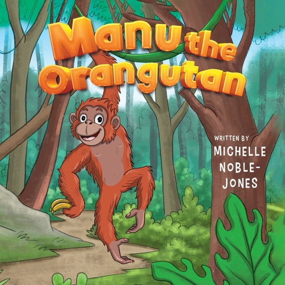 Manu the Orangutan, (Paperback)